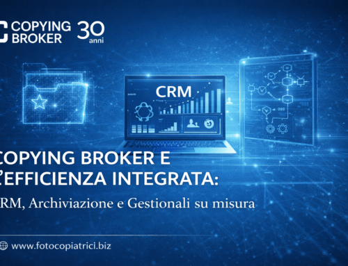 Copying Broker e l’Efficienza Integrata: CRM, Archiviazione e Gestionali su Misura